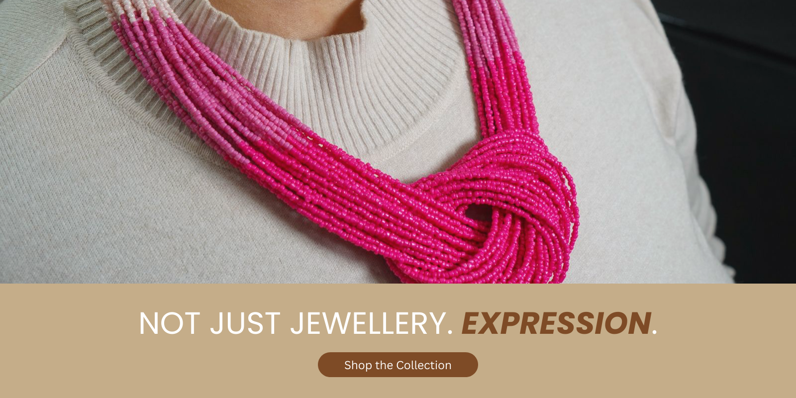 NOT JUST JEWELLERY EXPRESSION(1600 x 800 px)